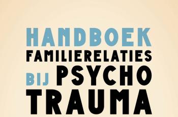 Verschenen: Handboek familierelaties bij psychotrauma