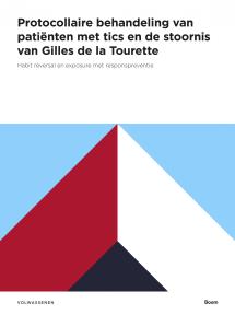 Protocollaire behandeling van patiënten met tics en de stoornis van Gilles de la Tourette